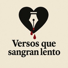 versos-que-sangran-lento--g$k.mp3