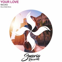 NICCKO - Your Love (Bruno Motta Remix) (Free Download)