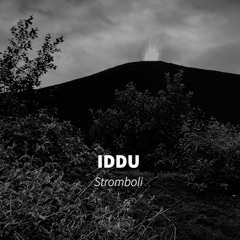 IDDU Stromboli /written by Michel Ohagen/Salvatore De Luca