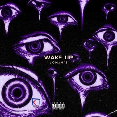 WAKE UP (PROD BY BIG SMALL🦁)