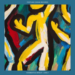 Kosibeats & Whilst - Lively
