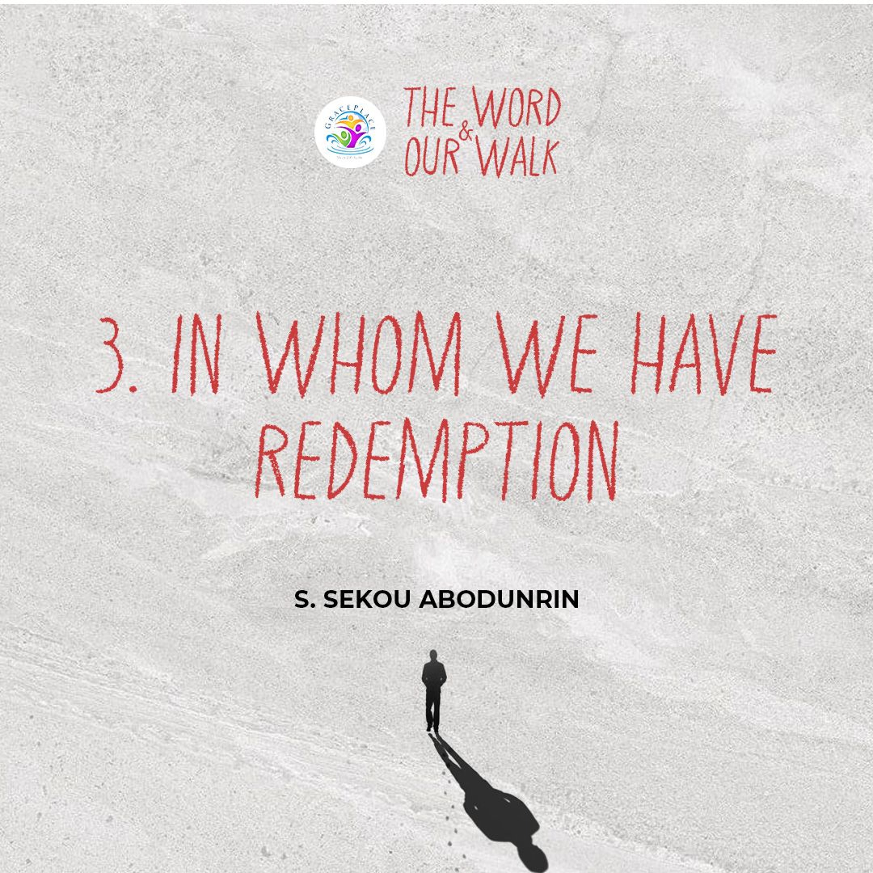 In Whom We Have Redemption (SA250128) episode artwork
