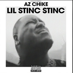 AZ Chike - Lil Stinc Stinc [OFFICIAL AUDIO] (Prod. Fortwoe)