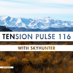 Tension Pulse 116 with Skyhunter