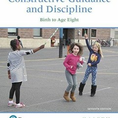 DOWNLOAD PDF Constructive Guidance and Discipline: Birth to Age Eight