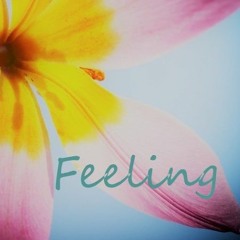 Feeling