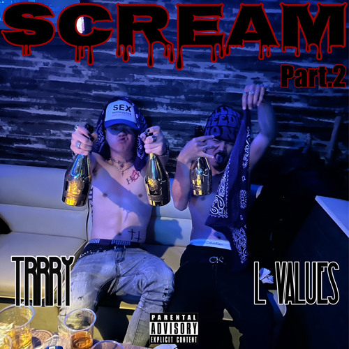 SCREAM Part.2  ft. L values