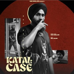 Katal Case by Nav Dhillon