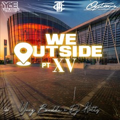 Yung Bredda, Dj Hotty, Jamie & Fresh Ting - We Outside Part 15