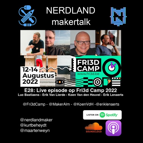 28 Fri3d camp live: Luc Bastiaens - Erik Van Lierde - Koen Van den Heuvel - Erik Lenaerts