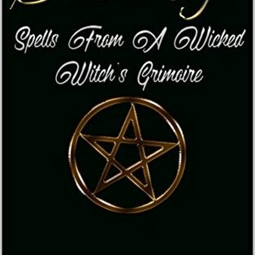 ( WSdMb ) Bitchcraft: Spells From A Wicked Witch's Grimoire by  Lady Katerina &  River Lux ( nYm )