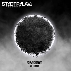 DeadBat - Artemis(Original Mix)
