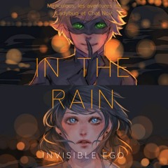 In the Rain - "Miraculous, the adventures of Ladybug and Cat Noir" (orchestral arrangement)