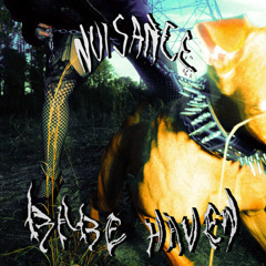 Nuisance - Babe Haven