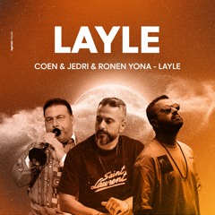 Jedri & Coen & Ronen Yona - Layle