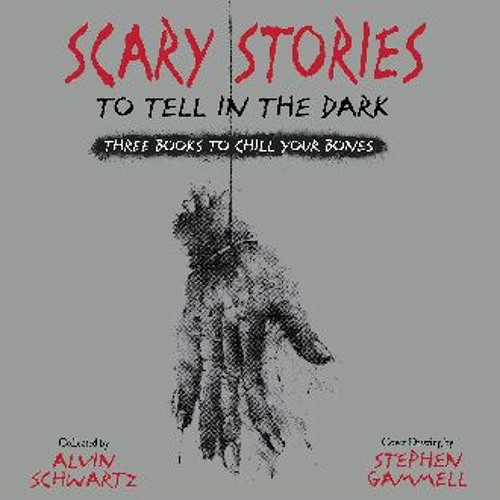 Stream R.E.A.D P.D.F Scary Stories to Tell in the Dark Three