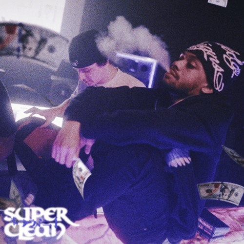 super clean (prod. 1stclass, jdolla, uncommenn, plu2o nash, & bhristo)