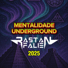 MENTALIDADE UNDERGROUND