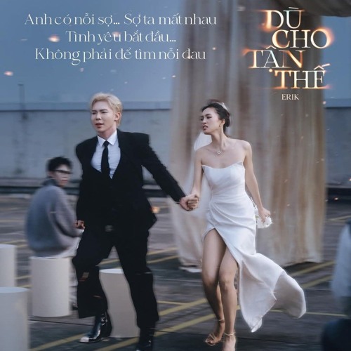Dù Cho Tận Thế (Lofi Ver.) - ERIK x ThanhHuy | Đôi tay này cần nâng niu vì em là người anh yêu...