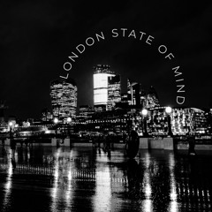 London State Of Mind