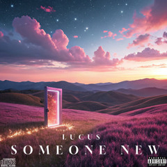 Someone New