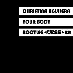 Christina Aguilera - Your Body