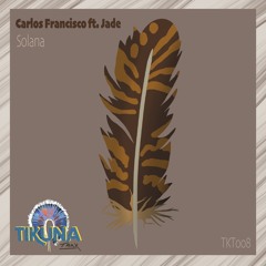 Carlos Francisco ft Jade - Solana (Original Mix)