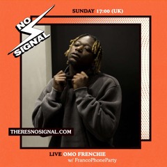 FrancoPhoneParty 'OMO FRENCHIE' Live FreeStyle NO SIGNAL #AfroDrill