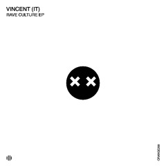 Vincent (IT) - Rave Culture (Original Mix) [Orange Recordings] - ORANGE269