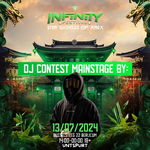 Stream DJ Contest Mainstage Infinity Festival 2024 by UNTSPURT by ...