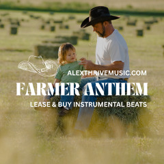Farmer Anthem (Kane Brown Country Rap Type Beat)