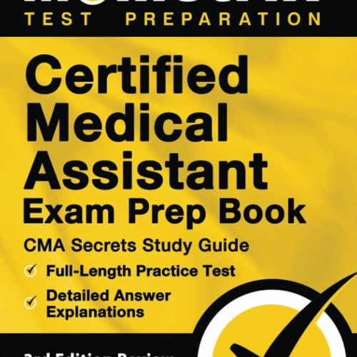 Read Certified Medical Assistant Exam Prep Book: CMA Secrets Study Guide,