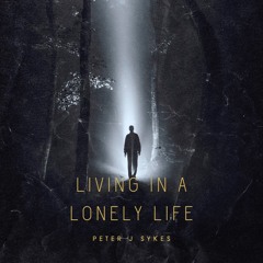 Living In A Lonely Life Demo