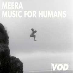 Meera - Music For Humans (VOD)
