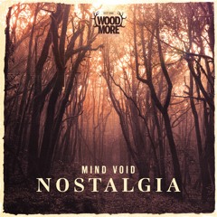 Mind Void - Nostalgia  I  Free Download