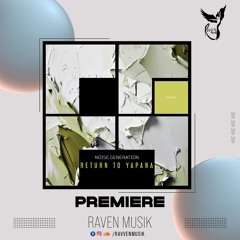 PREMIERE: Noise Generation - Return To Yapana [Freegrant Music]