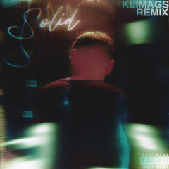 SOLID (Klimags Remix) [free dl]