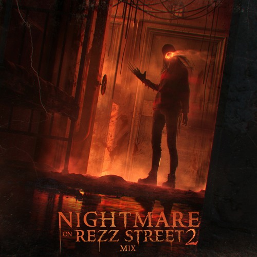 Stream REZZ | Listen to Nightmare On Rezz Street 2 Mix playlist online ...