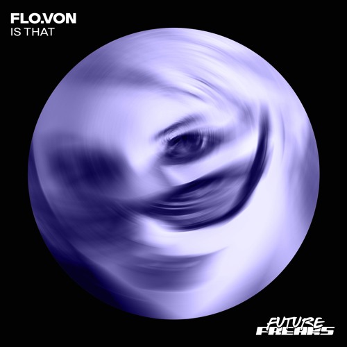 [FF048] Flo.Von - Is That