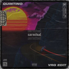 QUINTINO - CARNIVAL (VRG EDIT)