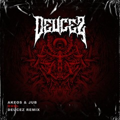 Akeos x Jub - Duel (Deucez Bootleg) [Free Download]