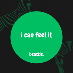 Beattie - I Can Feel It