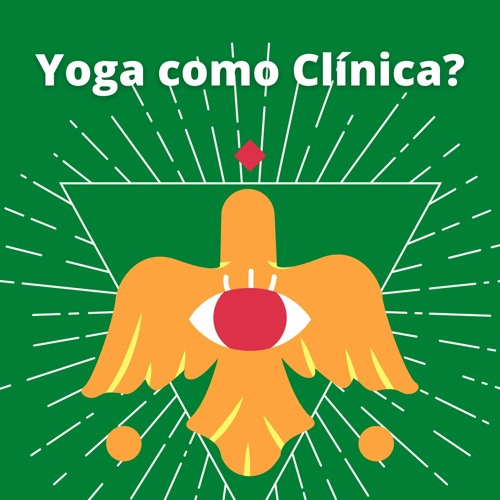 Yoga como Clínica?