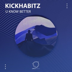 KickHabitz - Stay (LIZPLAY RECORDS)