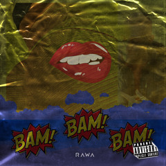 BAM BAM BAM