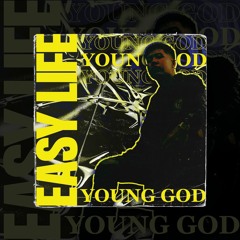 Easy Life - Young God [PROD. BY 27Corazones Beats]