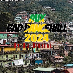 Dj Digital - Bad Dancehall - 2024