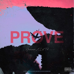 Prove (ft. Lil TK)