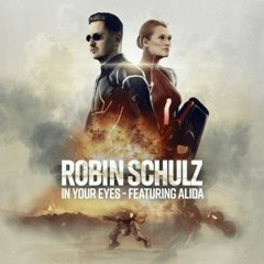 Remix Robin Schulz feat Alida - In Your Eyes