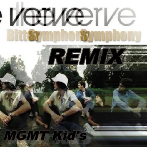 MGMT Vs The Verve  - Bitter Kid Symphony (Mashup Remix)
